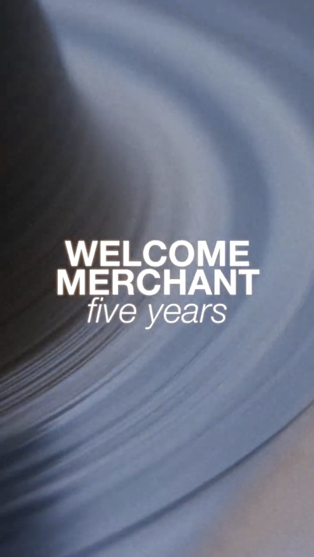 Welcome Merchant · It’s Our Birthday! Celebrating Five Years of Welcome ...